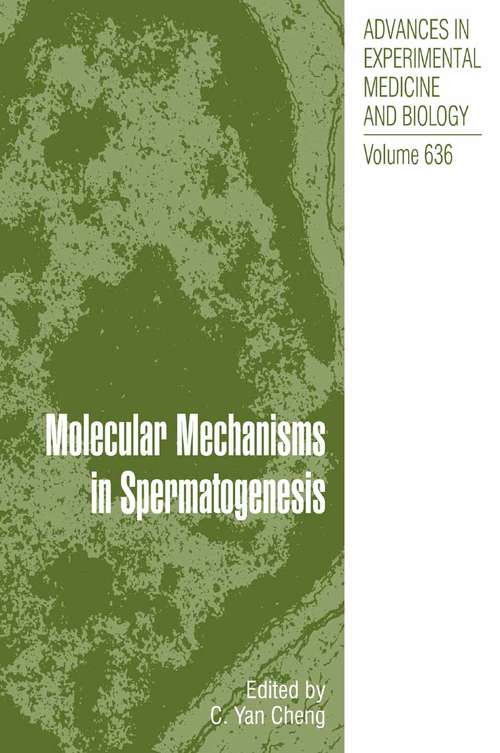 Book cover of Molecular Mechanisms in Spermatogenesis (2008)