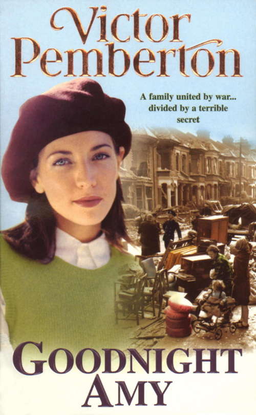 Book cover of Goodnight Amy: An unforgettable wartime saga of family, love and secrets (Magna Large Print Ser.)