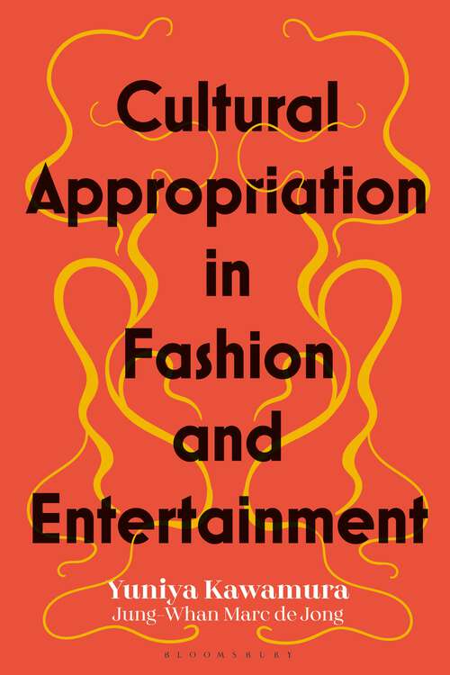 Book cover of Cultural Appropriation in Fashion and Entertainment