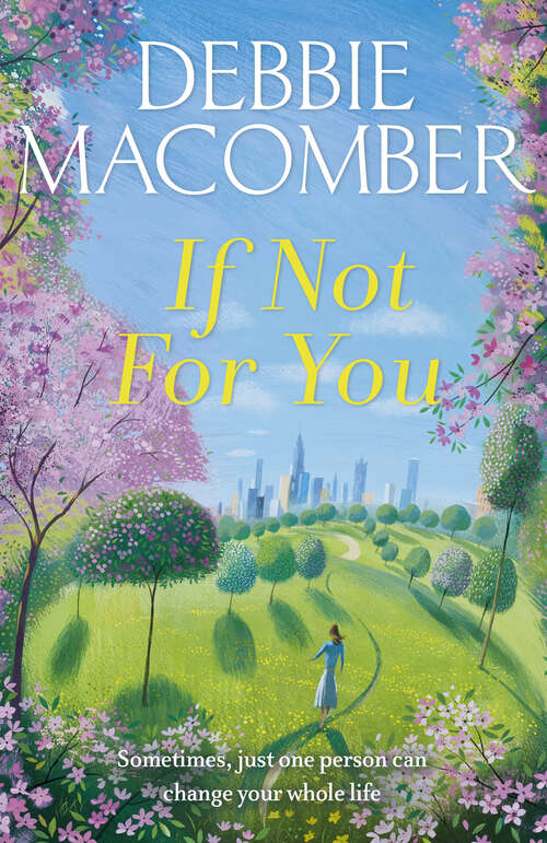 Book cover of If Not for You: A New Beginnings Novel (New Beginnings #3)