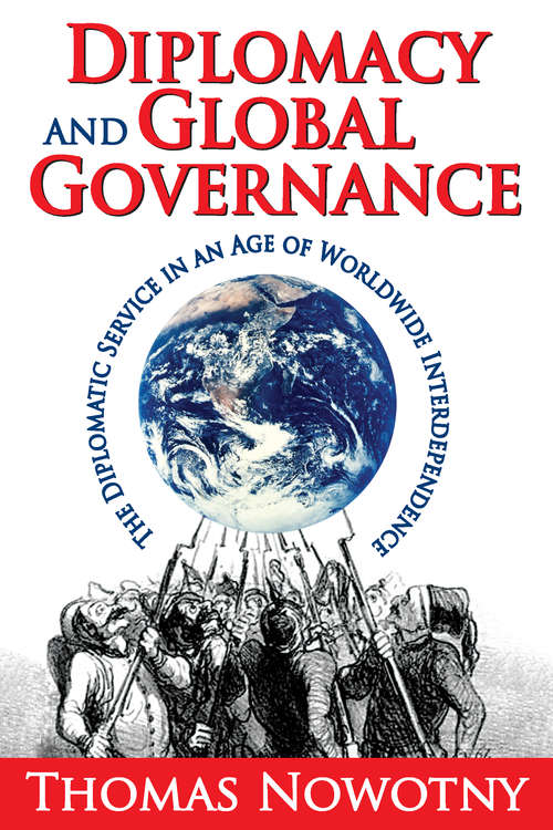 Book cover of Diplomacy and Global Governance: The Diplomatic Service in an Age of Worldwide Interdependence