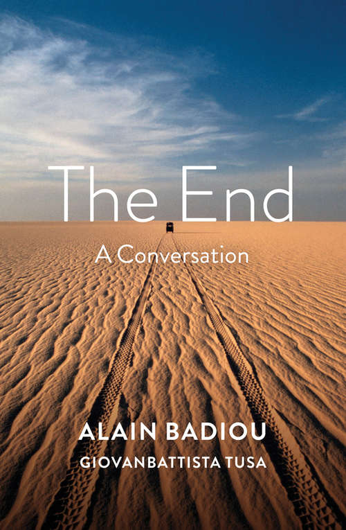 Book cover of The End: A Conversation