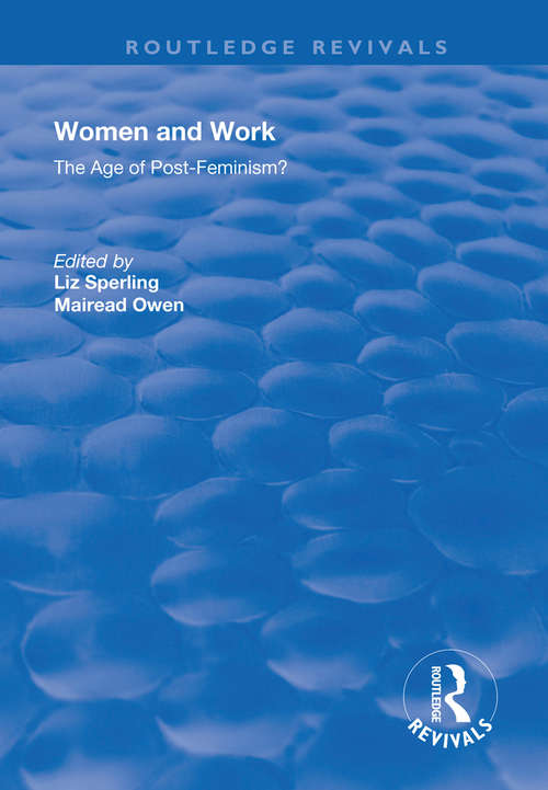 Book cover of Women and Work: The Age of Post-Feminism? (Routledge Revivals)