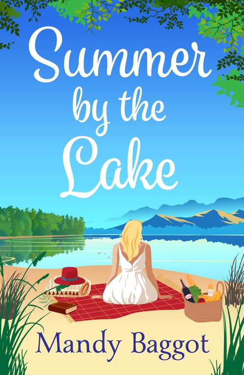 Book cover of Summer by the Lake: a sweeping summer romance