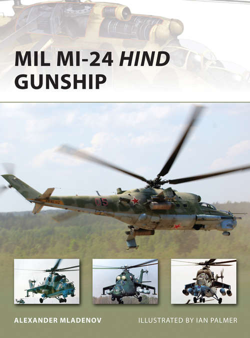 Book cover of Mil Mi-24 Hind Gunship (New Vanguard #171)