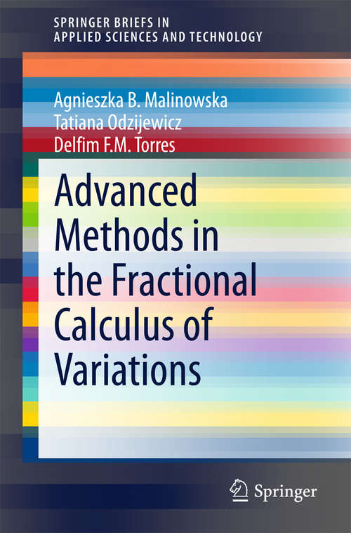 Book cover of Advanced Methods in the Fractional Calculus of Variations (2015) (SpringerBriefs in Applied Sciences and Technology)