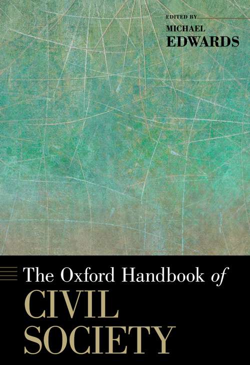 Book cover of The Oxford Handbook of Civil Society (Oxford Handbooks)
