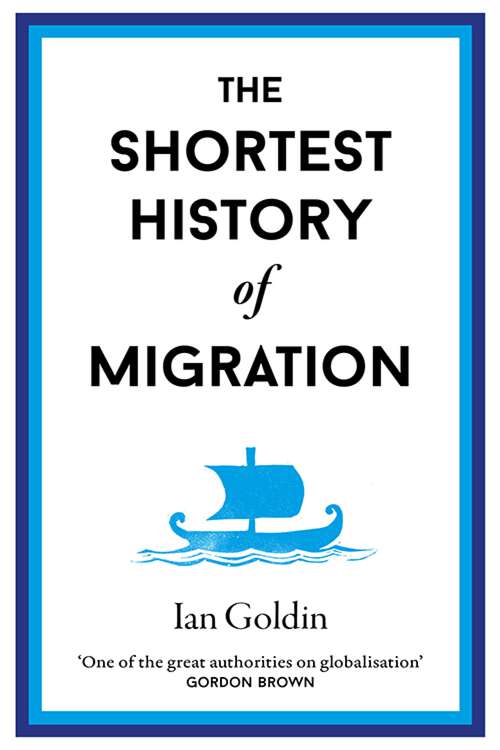 Book cover of The Shortest History of Migration (Shortest Histories)