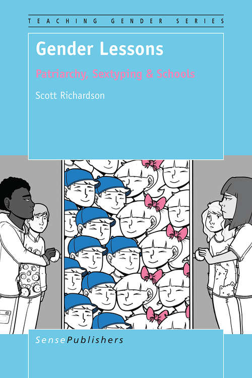 Book cover of Gender Lessons: Patriarchy, Sextyping & Schools (2015) (Teaching Gender #0)