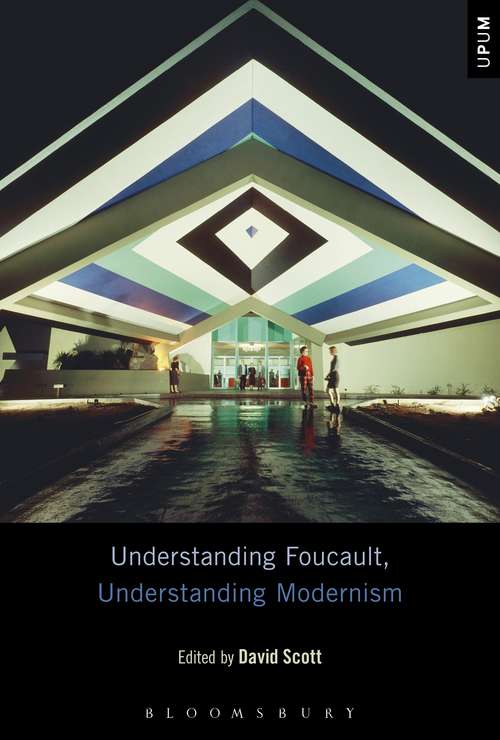 Book cover of Understanding Foucault, Understanding Modernism (Understanding Philosophy, Understanding Modernism)