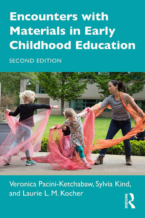 Book cover of Encounters with Materials in Early Childhood Education