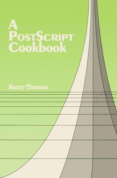 Book cover of A PostScript Cookbook (1st ed. 1988)