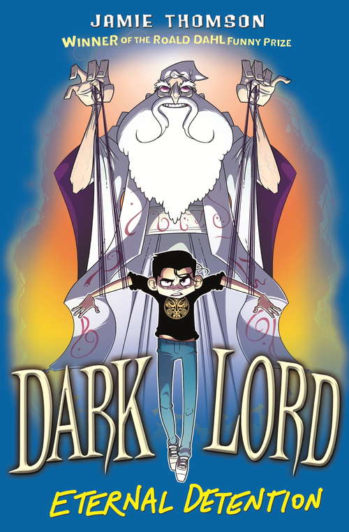 Book cover of Eternal Detention: Book 3 (Dark Lord #3)