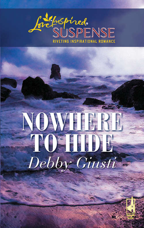 Book cover of Nowhere To Hide (ePub First edition) (Mills And Boon Love Inspired Ser.)