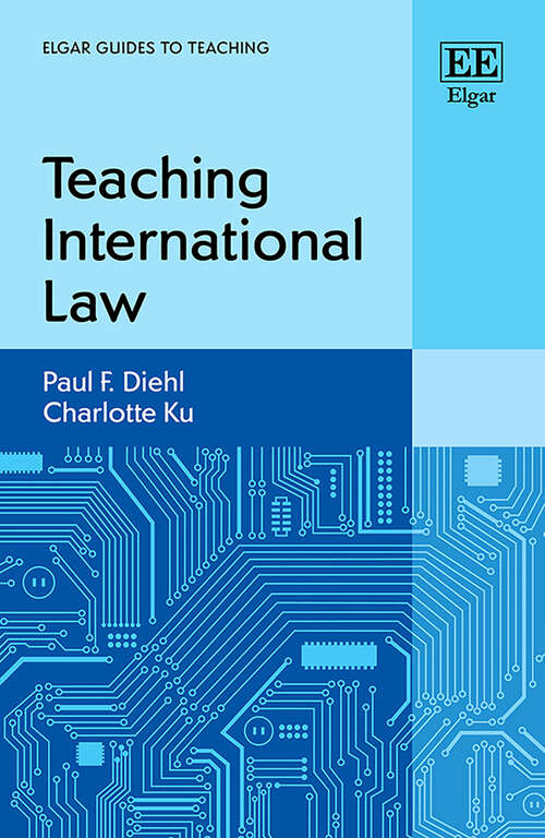 Book cover of Teaching International Law (Elgar Guides to Teaching)
