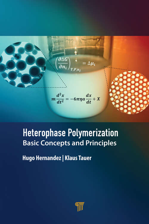 Book cover of Heterophase Polymerization: Basic Concepts and Principles