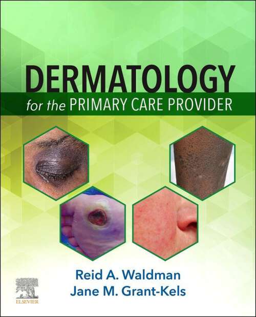 Book cover of Dermatology for the Primary Care Provider E-Book