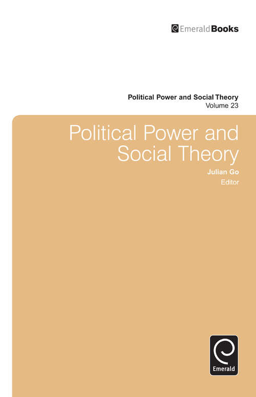 Book cover of Political Power and Social Theory (Political Power and Social Theory #23)