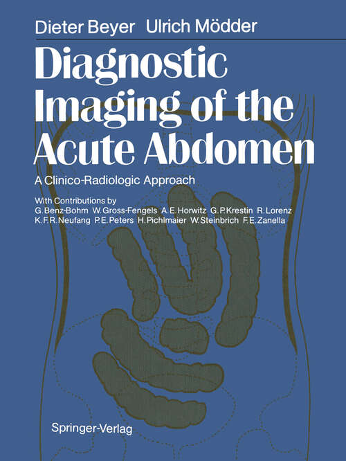 Book cover of Diagnostic Imaging of the Acute Abdomen: A Clinico-Radiologic Approach (1988)