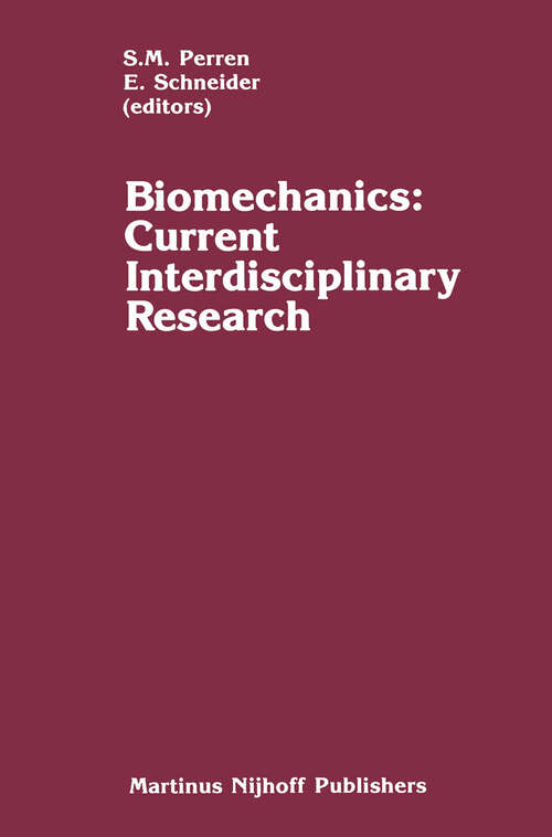 Book cover of Biomechanics: Selected proceedings of the Fourth Meeting of the European Society of Biomechanics in collaboration with the European Society of Biomaterials, September 24–26, 1984, Davos, Switzerland (1985) (Developments in Biomechanics #2)