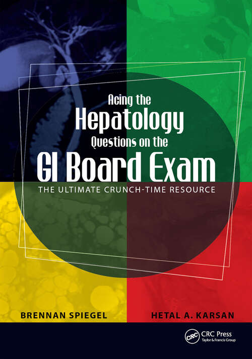 Book cover of Acing the Hepatology Questions on the GI Board Exam: The Ultimate Crunch-Time Resource