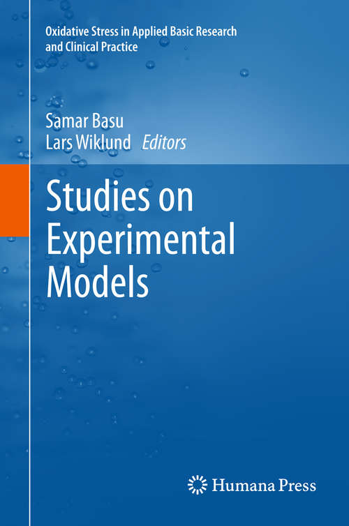 Book cover of Studies on Experimental Models (2011) (Oxidative Stress in Applied Basic Research and Clinical Practice)