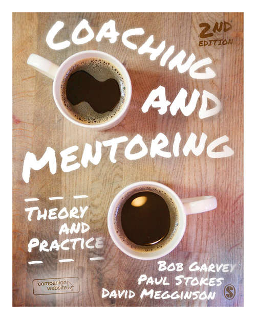 Book cover of Coaching and Mentoring: Theory and Practice