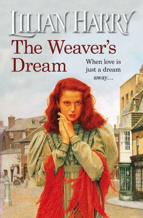 Book cover of The Weaver's Dream (The Weavers Trilogy)