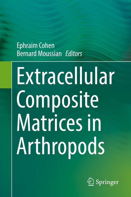 Book cover of Extracellular Composite Matrices in Arthropods (1st ed. 2016)