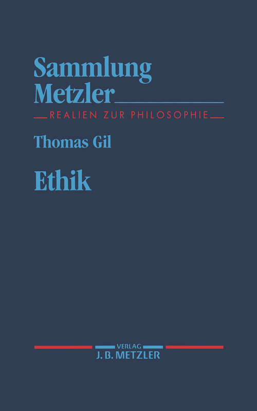 Book cover of Ethik (1. Aufl. 1993) (Sammlung Metzler)