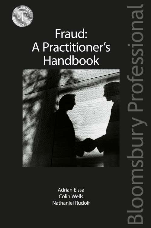 Book cover of Fraud: A Practitioner's Handbook (Criminal Practice Ser.)