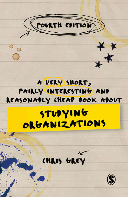 Book cover of A Very Short, Fairly Interesting and Reasonably Cheap Book About Studying Organizations