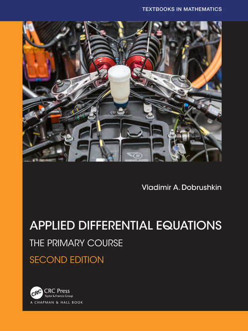 Book cover of Applied Differential Equations: The Primary Course (2) (Textbooks in Mathematics)