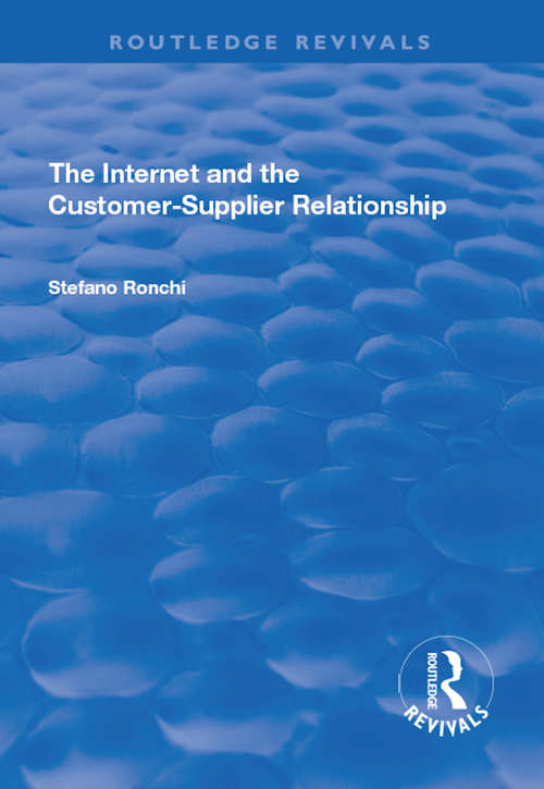 Book cover of The Internet and the Customer-Supplier Relationship