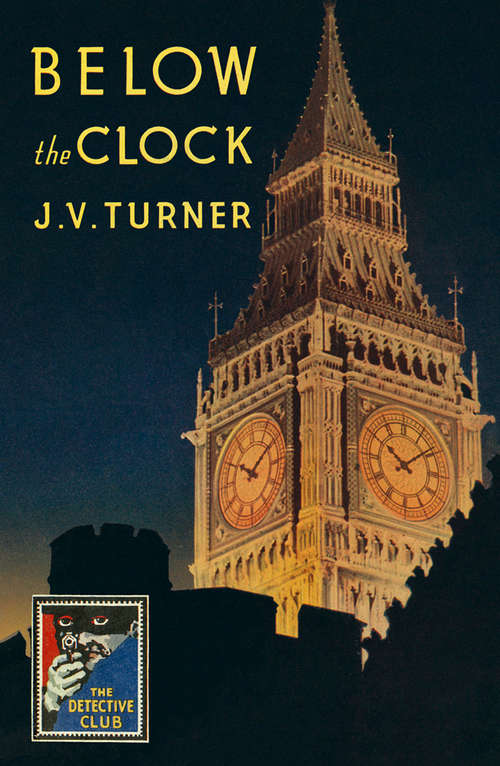 Book cover of Below the Clock (ePub edition) (Detective Club Crime Classics)