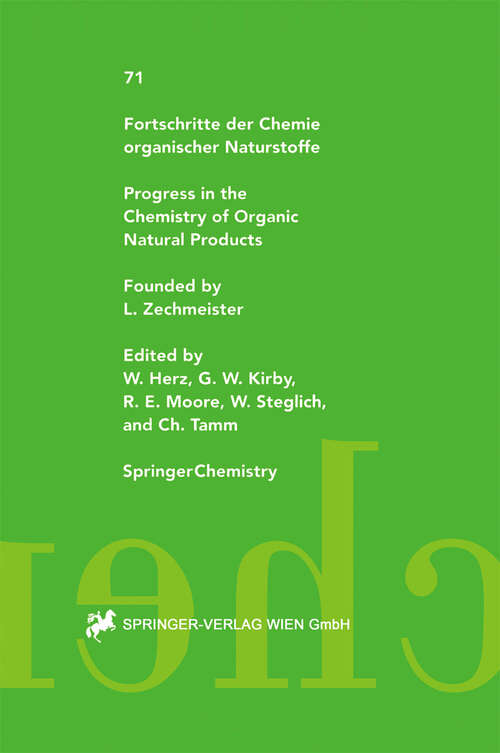 Book cover of Fortschritte der Chemie organischer Naturstoffe / Progress in the Chemistry of Organic Natural Products (1997) (Fortschritte der Chemie organischer Naturstoffe   Progress in the Chemistry of Organic Natural Products #71)