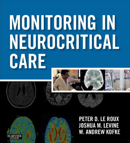 Book cover of Monitoring in Neurocritical Care E-Book: Expert Consult: Online And Print