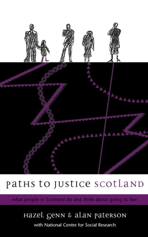 Book cover of Paths To Justice Scotland: What People In Scotland Do And Think About Going To Law (PDF)