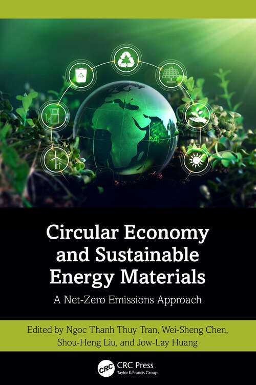 Book cover of Circular Economy and Sustainable Energy Materials: A Net-Zero Emissions Approach