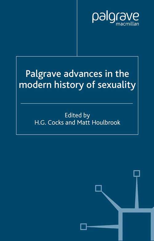 Book cover of Palgrave Advances in the Modern History of Sexuality (2006) (Palgrave Advances)