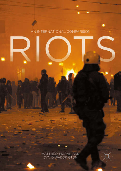 Book cover of Riots: An International Comparison (1st ed. 2016)