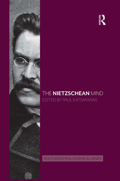 Book cover of The Nietzschean Mind (Routledge Philosophical Minds)