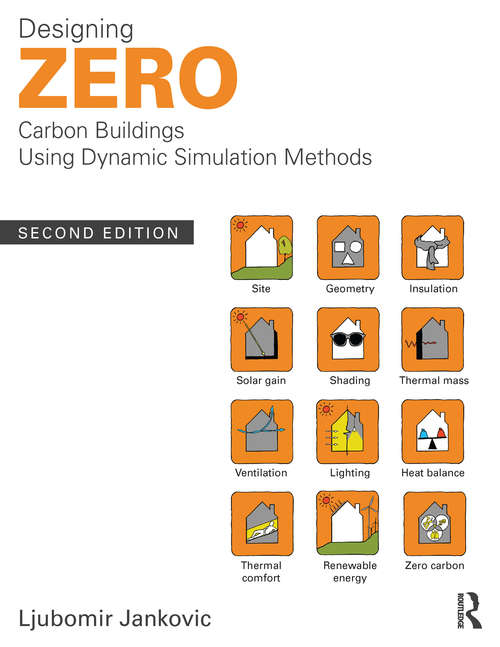 Book cover of Designing Zero Carbon Buildings Using Dynamic Simulation Methods (2)