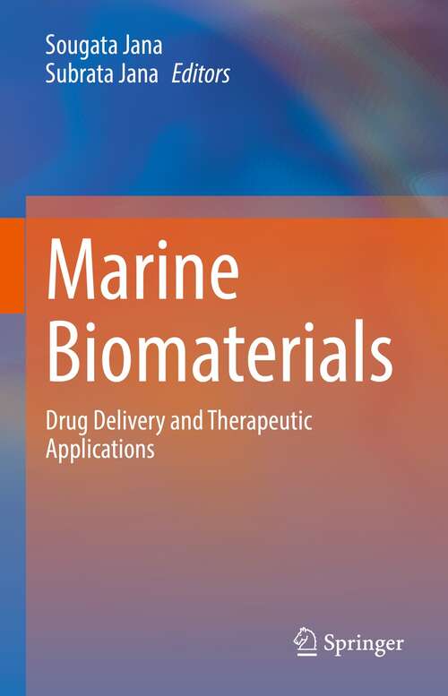 Book cover of Marine Biomaterials: Drug Delivery and Therapeutic Applications (1st ed. 2022)