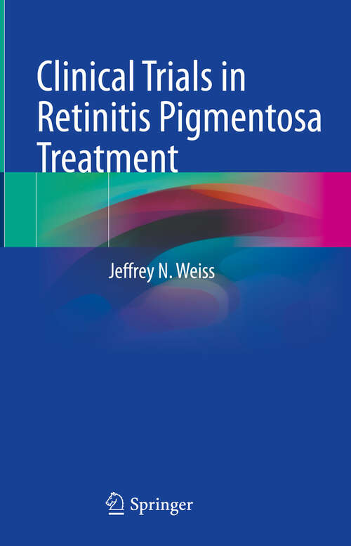 Book cover of Clinical Trials in Retinitis Pigmentosa Treatment (2024)