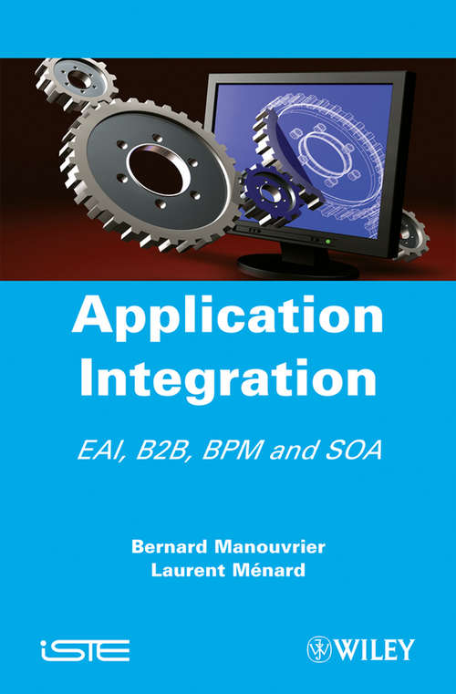 Book cover of Application Integration: EAI B2B BPM and SOA