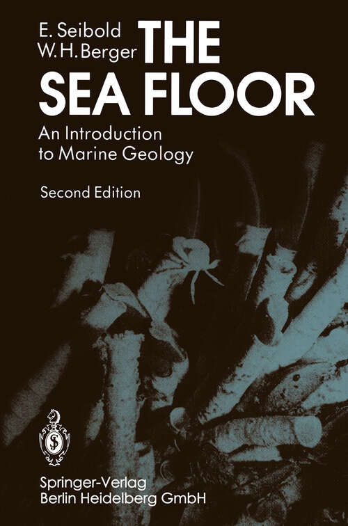 Book cover of The Sea Floor: An Introduction to Marine Geology (2nd ed. 1993)
