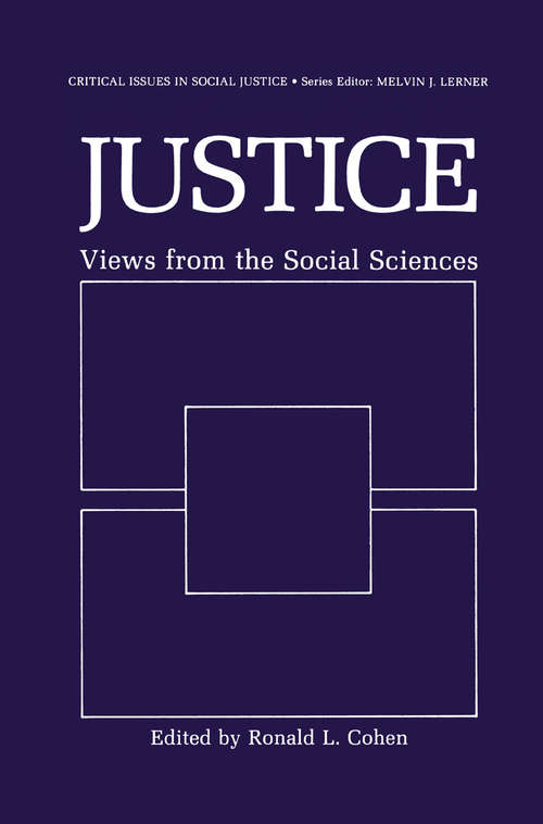 Book cover of Justice: Views from the Social Sciences (1986) (Critical Issues in Social Justice)