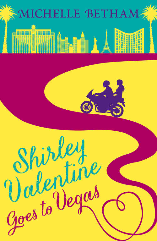 Book cover of Shirley Valentine Goes to Vegas (ePub edition)