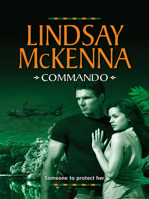 Book cover of Commando: Heart Of The Wolf/the Rogue/commando (ePub First edition) (Mills And Boon M&b Ser.)